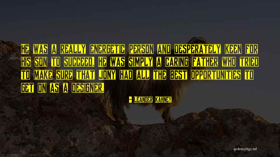 A Caring Person Quotes By Leander Kahney A Caring Person Quotes By Leander Kahney