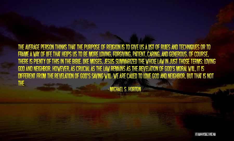 A Caring Person Quotes By Michael S. Horton A Caring Person Quotes By Michael S. Horton
