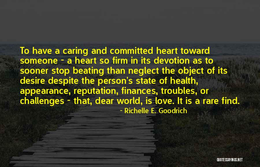 A Caring Person Quotes By Richelle E. Goodrich A Caring Person Quotes By Richelle E. Goodrich