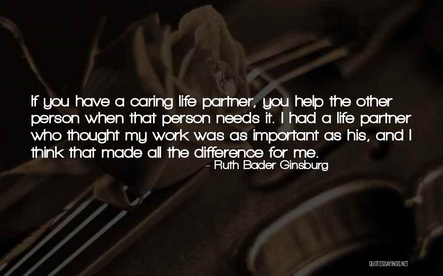 A Caring Person Quotes By Ruth Bader Ginsburg A Caring Person Quotes By Ruth Bader Ginsburg