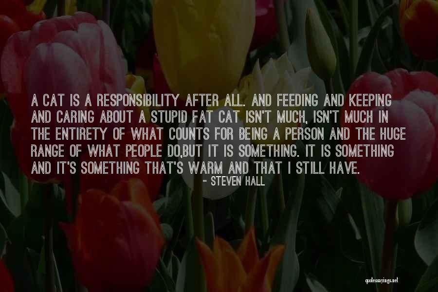 A Caring Person Quotes By Steven Hall A Caring Person Quotes By Steven Hall