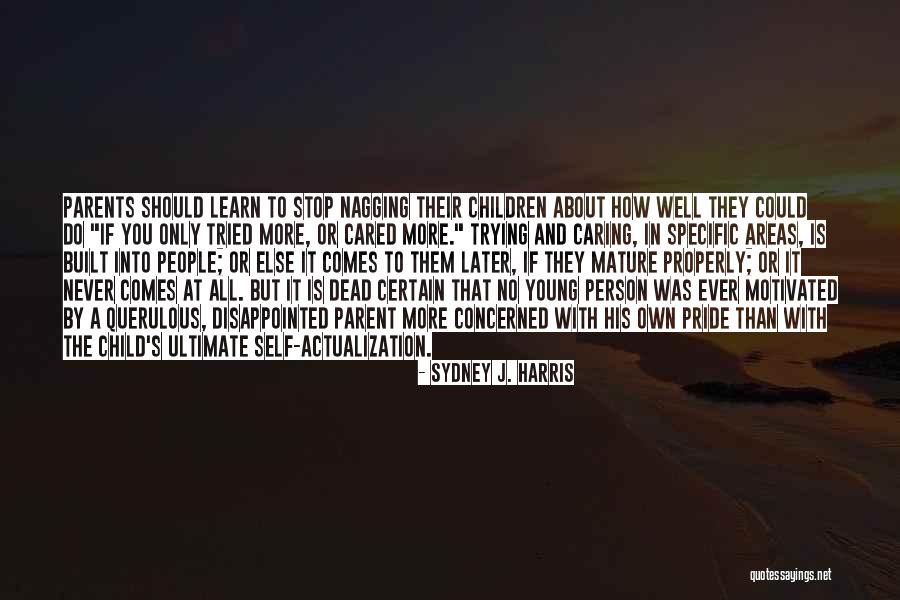 A Caring Person Quotes By Sydney J. Harris A Caring Person Quotes By Sydney J. Harris