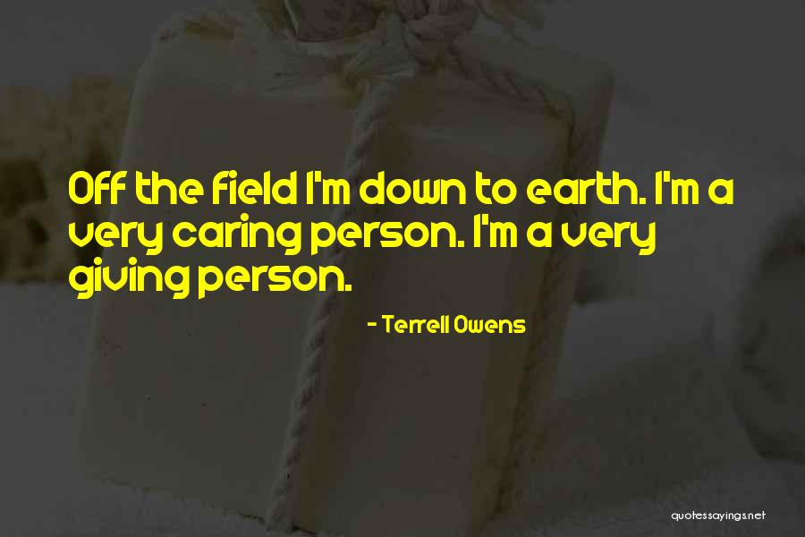 A Caring Person Quotes By Terrell Owens A Caring Person Quotes By Terrell Owens