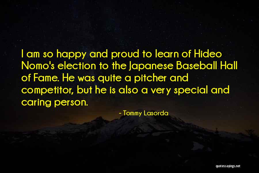 A Caring Person Quotes By Tommy Lasorda A Caring Person Quotes By Tommy Lasorda