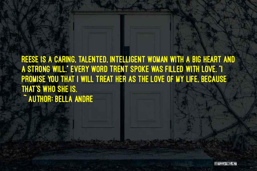 A Caring Woman Quotes By Bella Andre