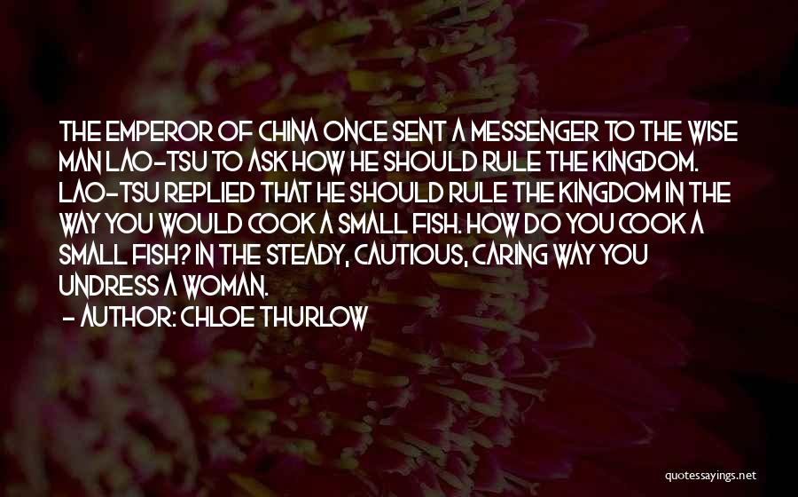 A Caring Woman Quotes By Chloe Thurlow