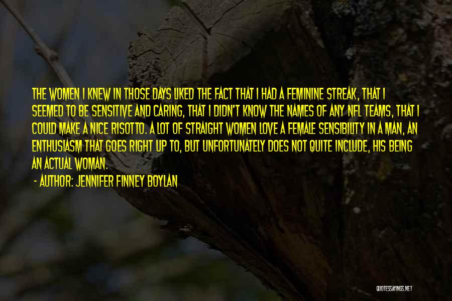 A Caring Woman Quotes By Jennifer Finney Boylan