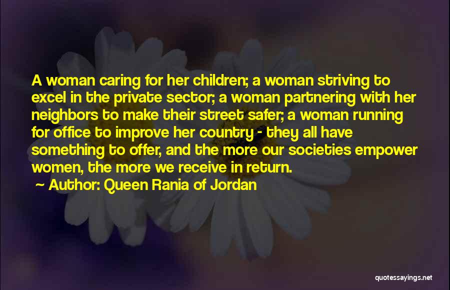 A Caring Woman Quotes By Queen Rania Of Jordan