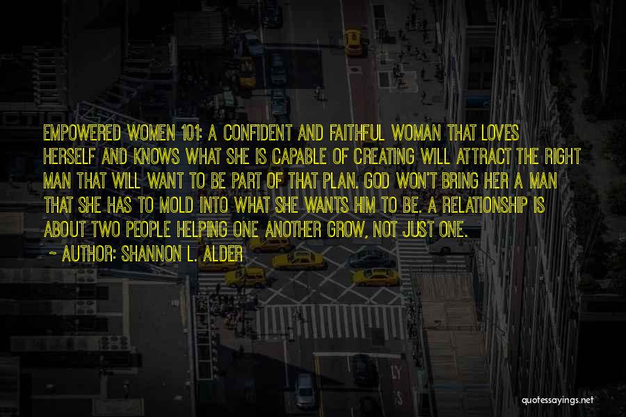 A Caring Woman Quotes By Shannon L. Alder