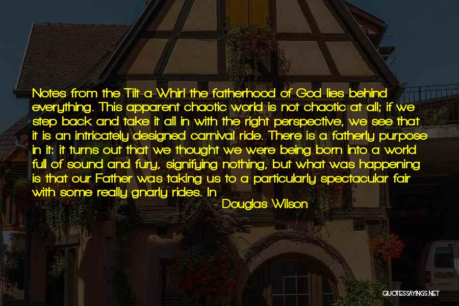 A Carnival Quotes By Douglas Wilson