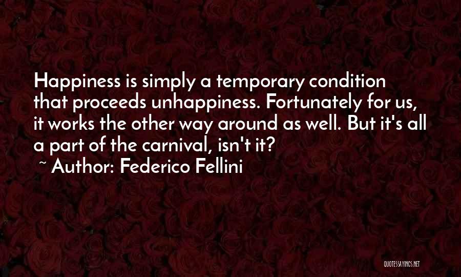 A Carnival Quotes By Federico Fellini