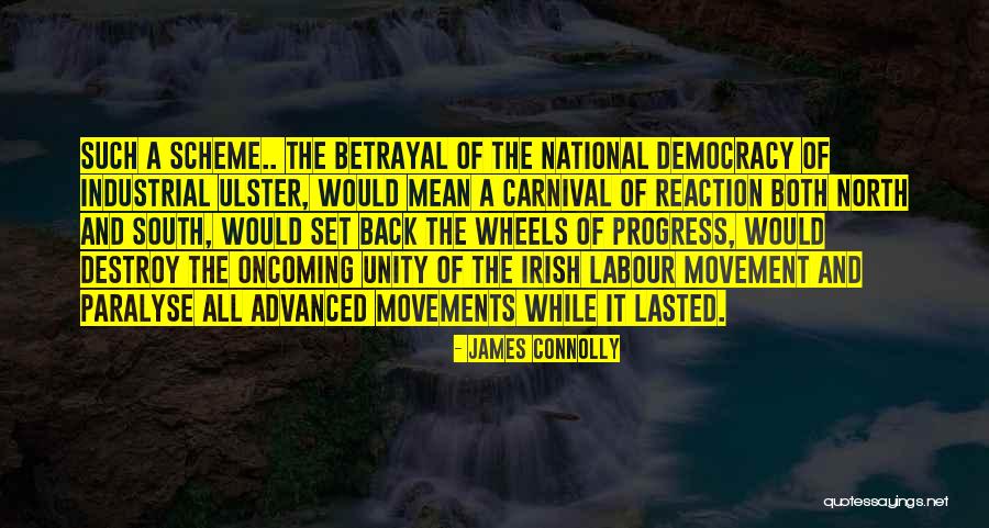 A Carnival Quotes By James Connolly