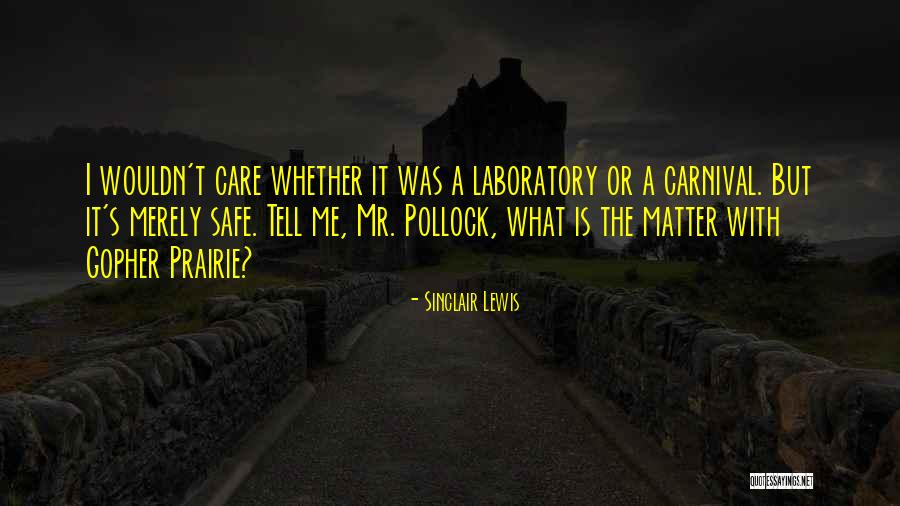 A Carnival Quotes By Sinclair Lewis A Carnival Quotes By Sinclair Lewis