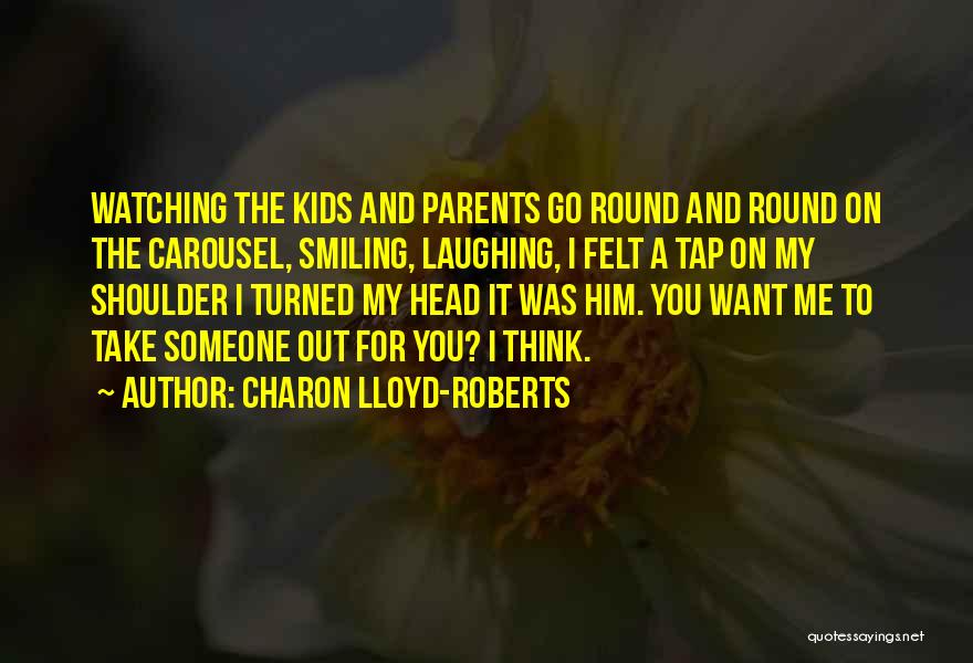 A Carousel Quotes By Charon Lloyd-Roberts