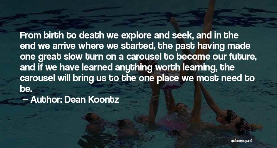 A Carousel Quotes By Dean Koontz