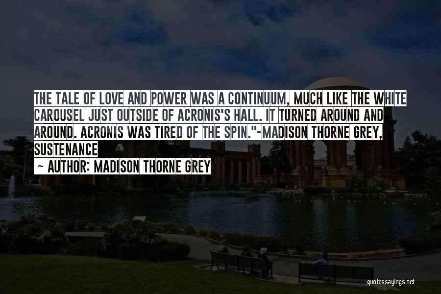 A Carousel Quotes By Madison Thorne Grey