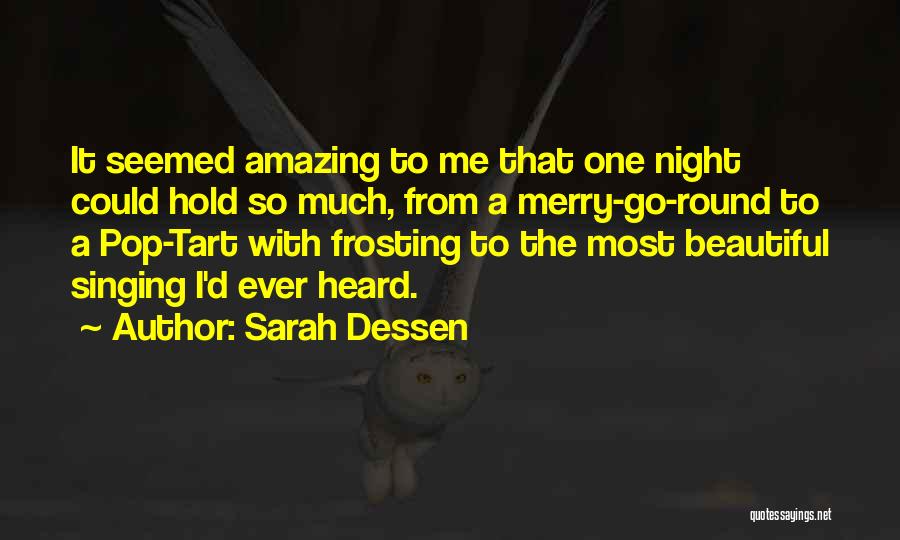 A Carousel Quotes By Sarah Dessen