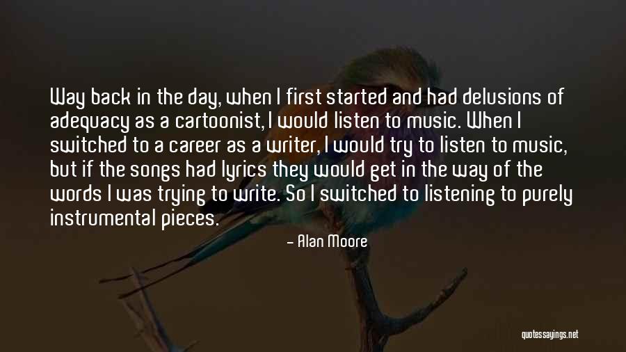 A Cartoonist Quotes By Alan Moore A Cartoonist Quotes By Alan Moore
