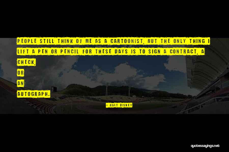 A Cartoonist Quotes By Walt Disney A Cartoonist Quotes By Walt Disney