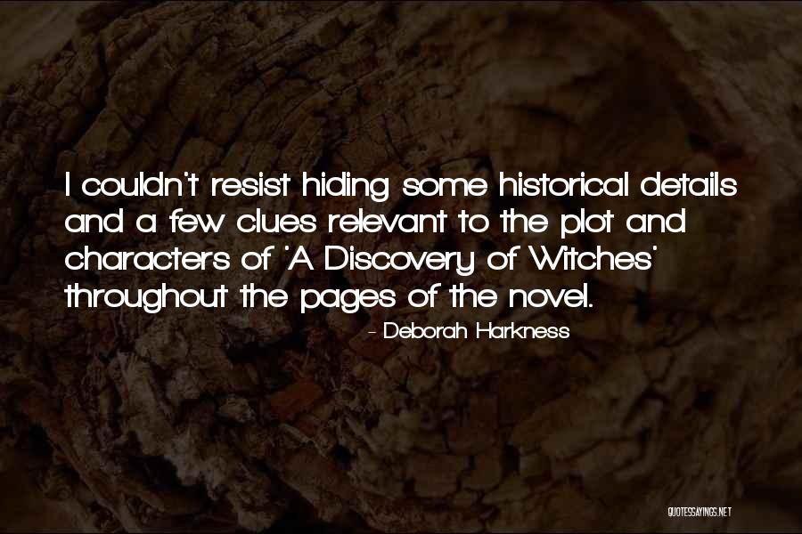 A Casual Traveler Quotes By Deborah Harkness A Casual Traveler Quotes By Deborah Harkness