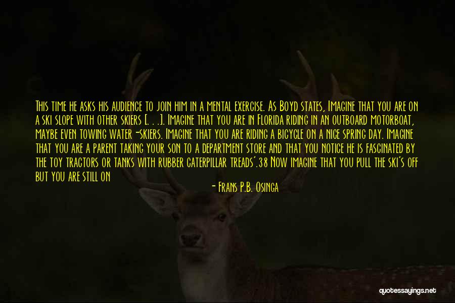 A Caterpillar Quotes By Frans P.B. Osinga A Caterpillar Quotes By Frans P.B. Osinga