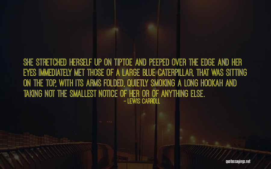 A Caterpillar Quotes By Lewis Carroll A Caterpillar Quotes By Lewis Carroll