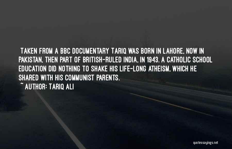 A Catholic Education Quotes By Tariq Ali