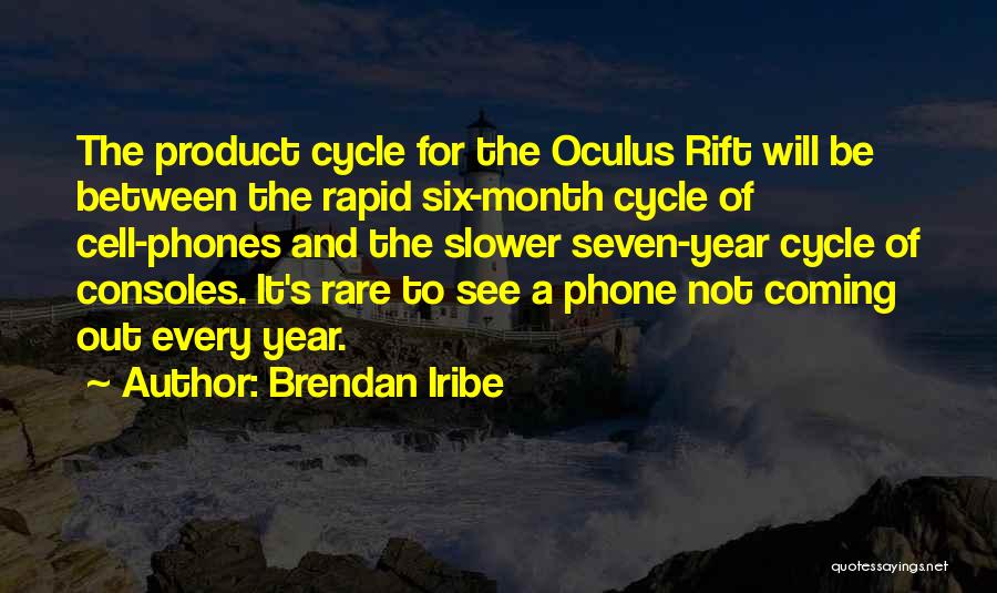 A Cell Phone Quotes By Brendan Iribe