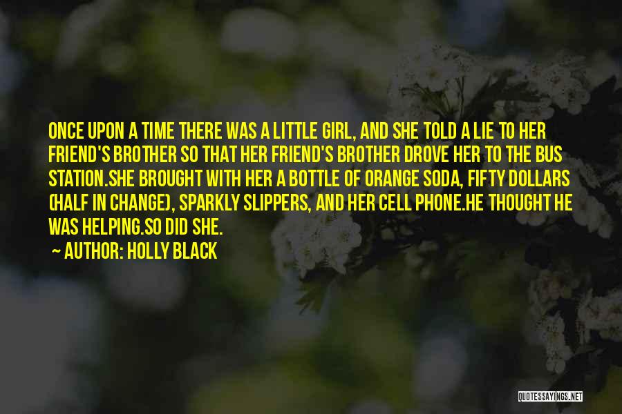 A Cell Phone Quotes By Holly Black