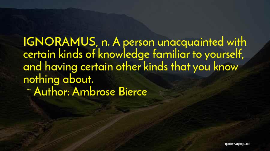 A Certain Person Quotes By Ambrose Bierce