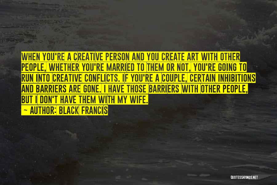 A Certain Person Quotes By Black Francis