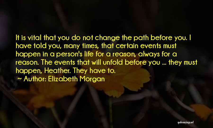 A Certain Person Quotes By Elizabeth Morgan