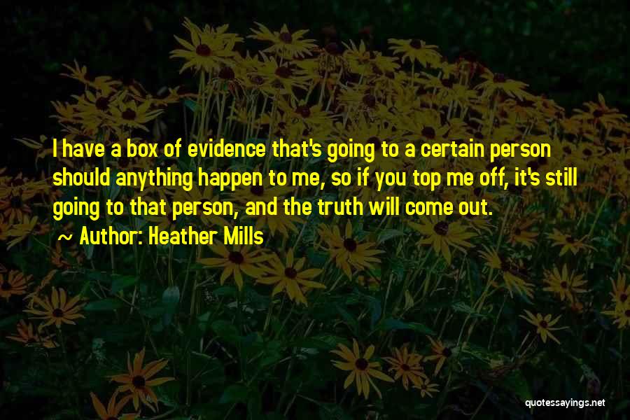 A Certain Person Quotes By Heather Mills