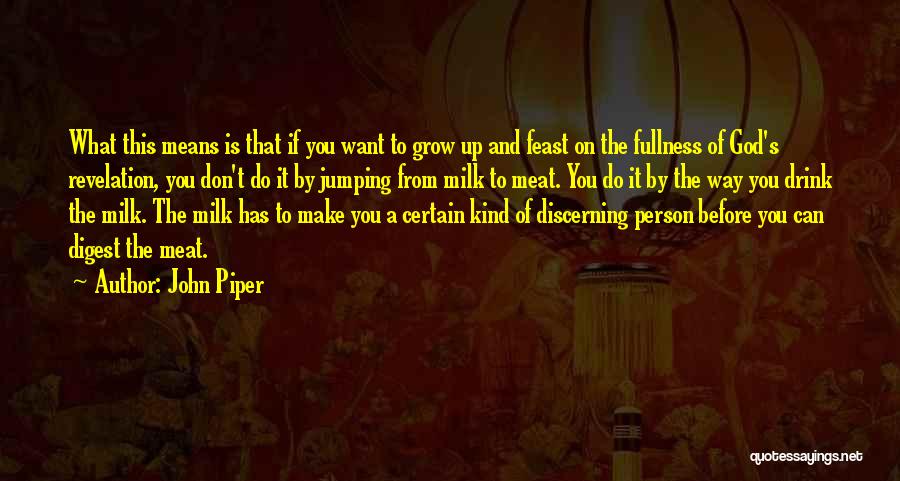 A Certain Person Quotes By John Piper