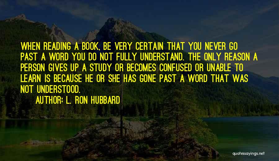 A Certain Person Quotes By L. Ron Hubbard