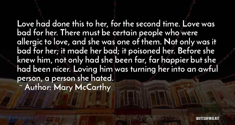 A Certain Person Quotes By Mary McCarthy