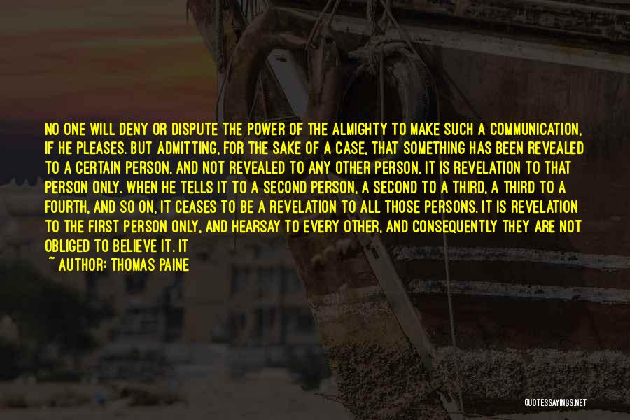 A Certain Person Quotes By Thomas Paine