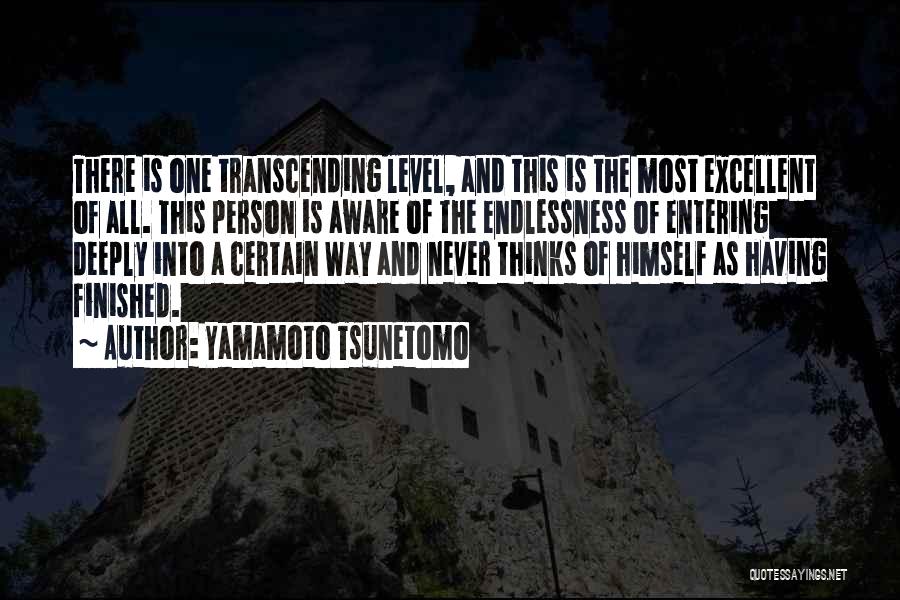 A Certain Person Quotes By Yamamoto Tsunetomo