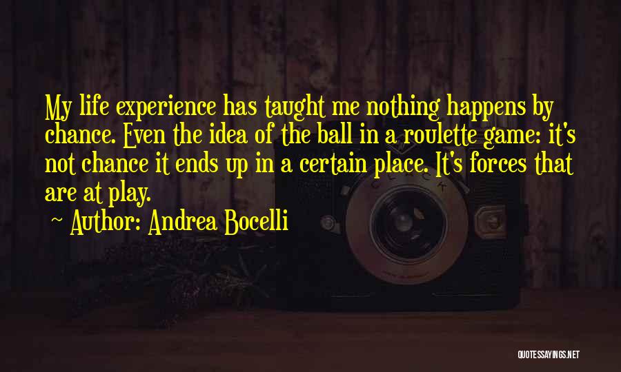 A Certain Place Quotes By Andrea Bocelli