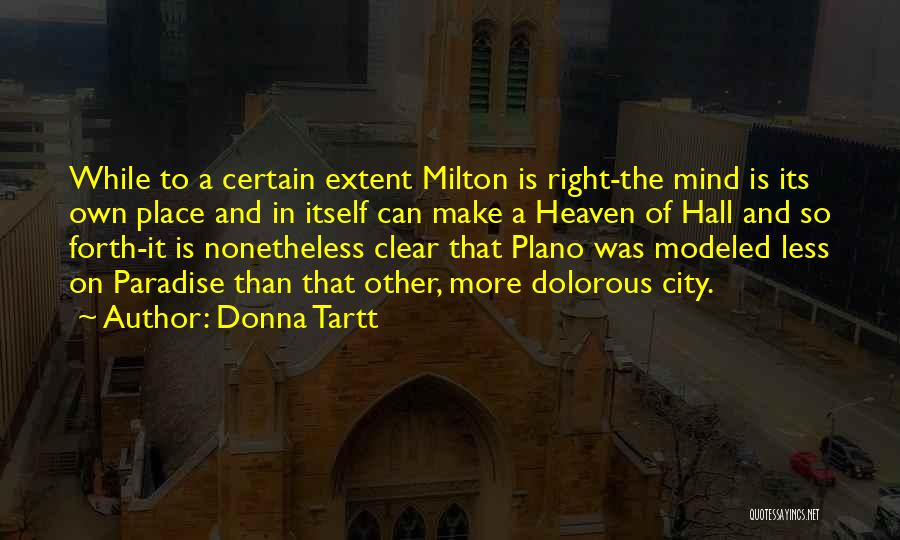 A Certain Place Quotes By Donna Tartt