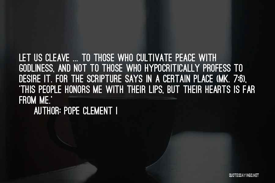 A Certain Place Quotes By Pope Clement I