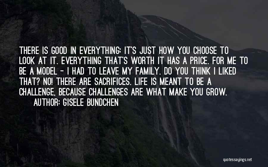 A Challenge In Life Quotes By Gisele Bundchen