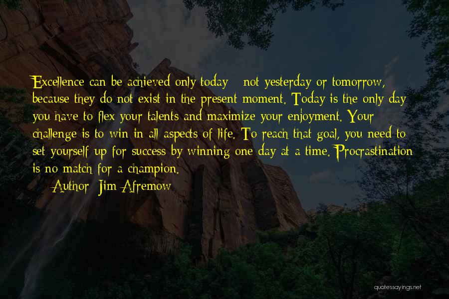 A Challenge In Life Quotes By Jim Afremow