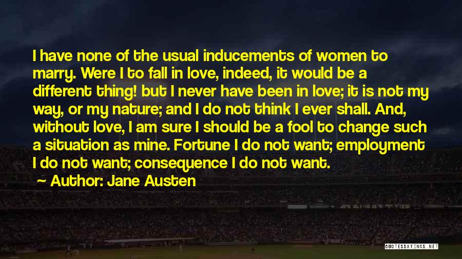 A Change In Love Quotes By Jane Austen