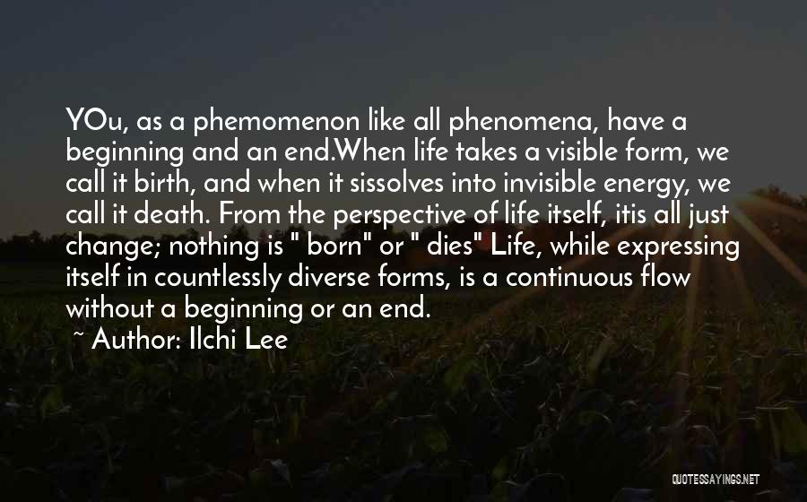 A Change In Perspective Quotes By Ilchi Lee