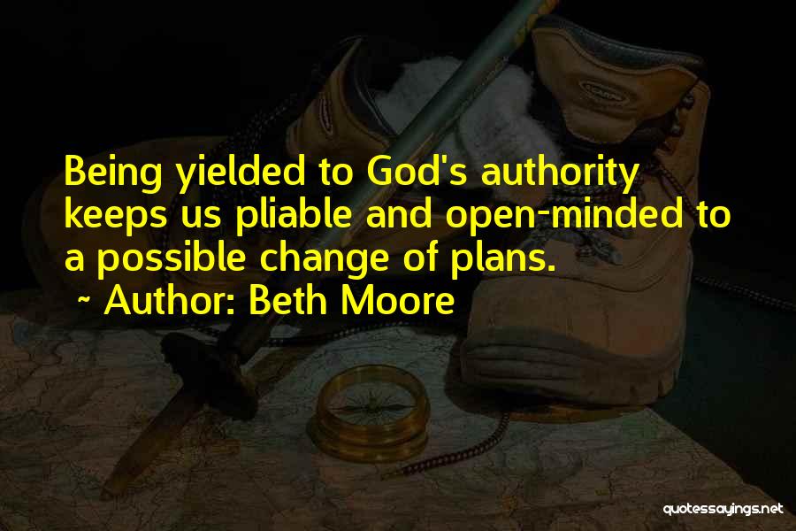 A Change Of Plans Quotes By Beth Moore