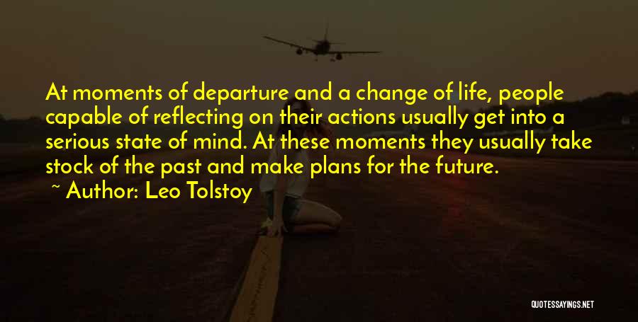 A Change Of Plans Quotes By Leo Tolstoy