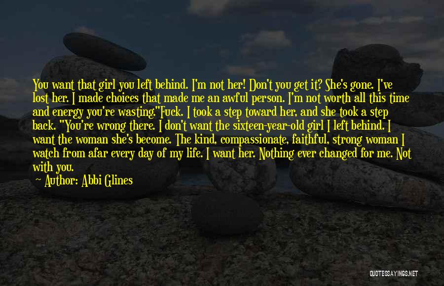 A Changed Person Quotes By Abbi Glines