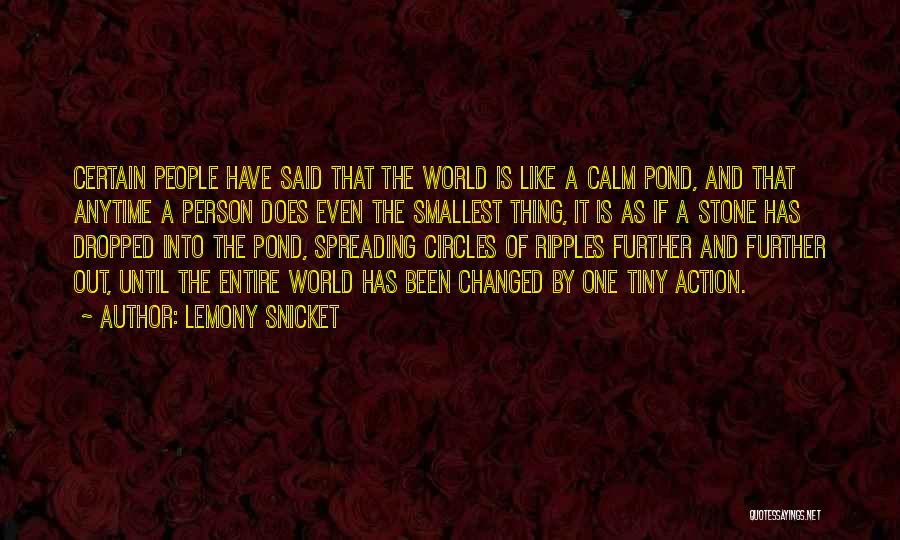 A Changed Person Quotes By Lemony Snicket