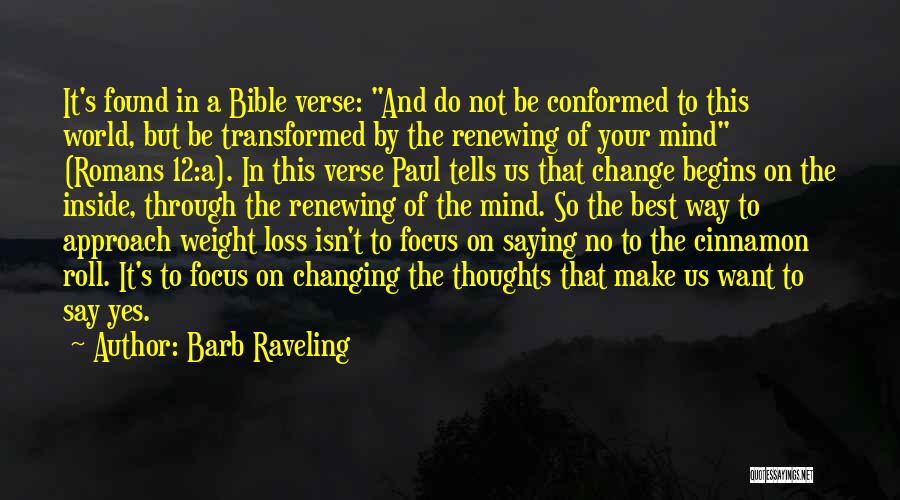 A Changing World Quotes By Barb Raveling